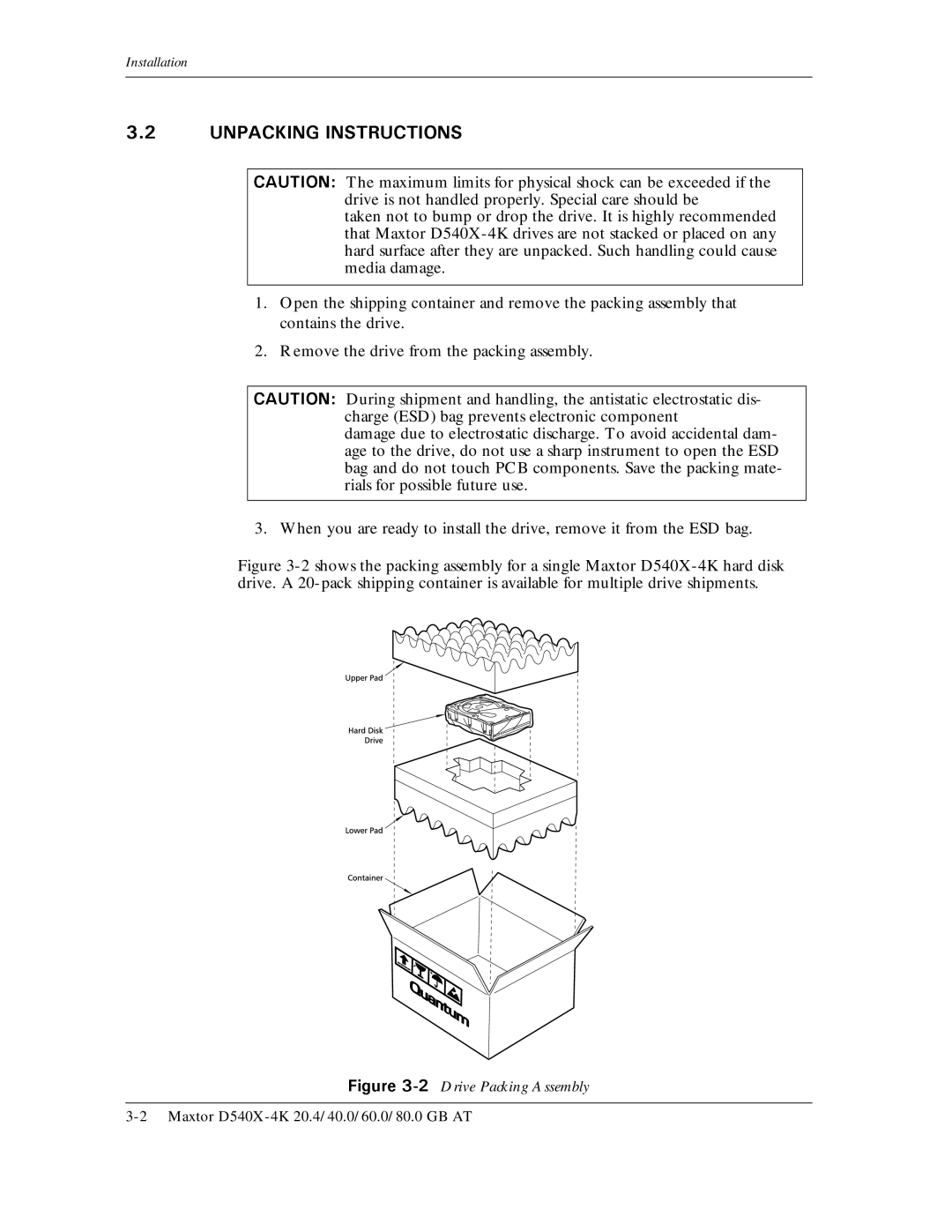 Maxtor D540X-4K manual Remove the drive from the packing assembly, Installation 