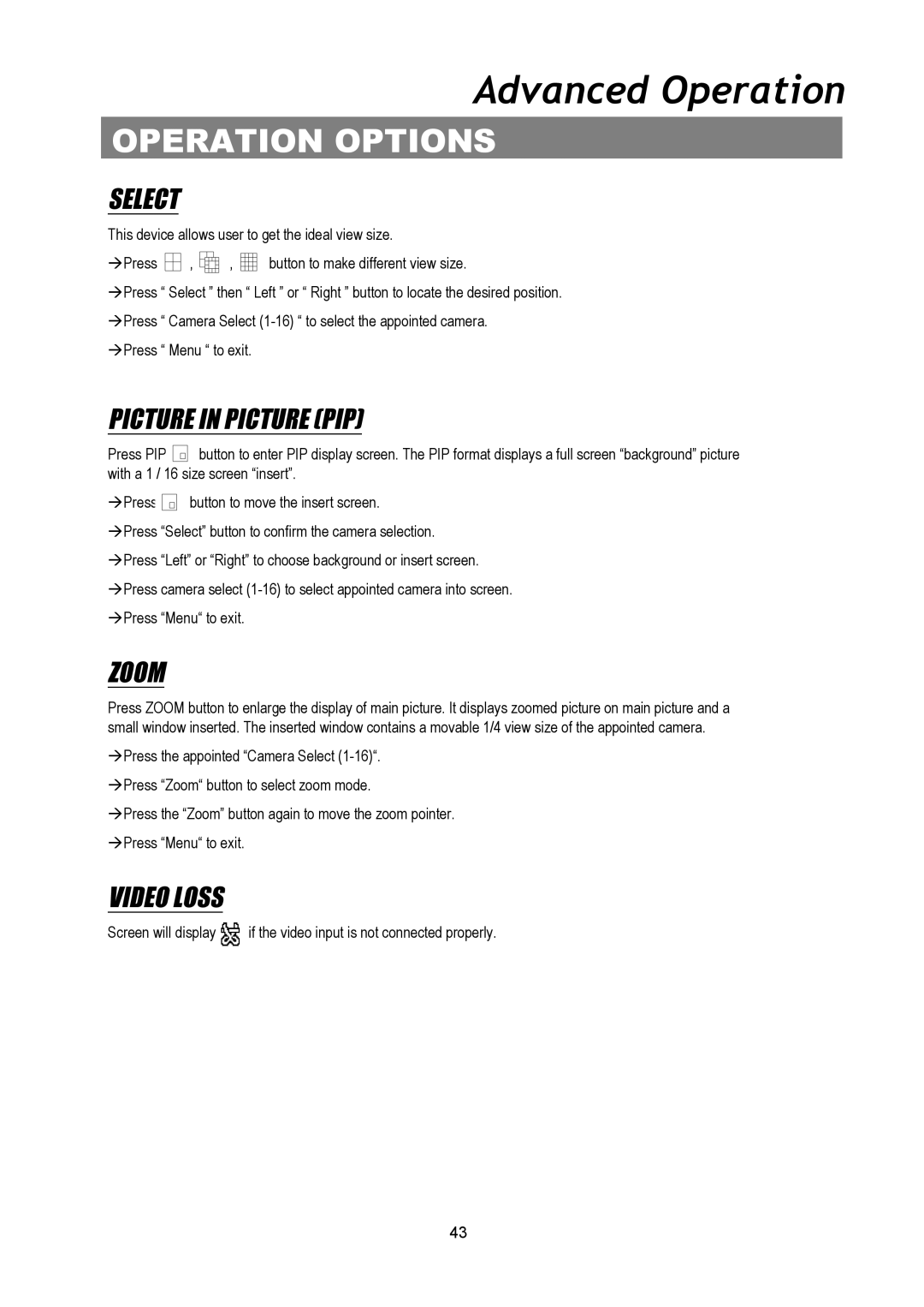Maxtor Digital Multiplex Recorder user manual Operation Options, Select, Picture in Picture PIP, Zoom, Video Loss 