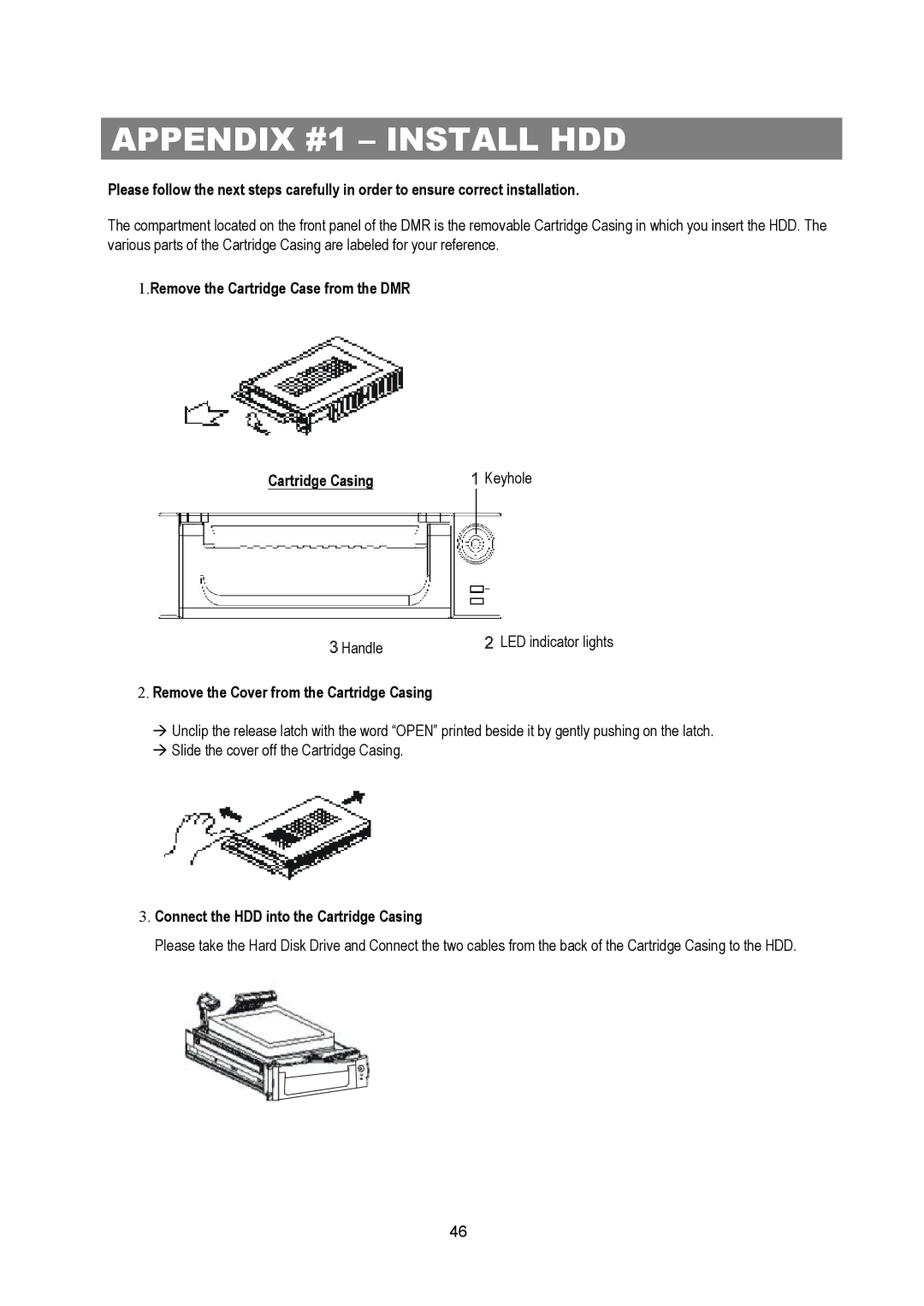 Maxtor Digital Multiplex Recorder user manual Appendix #1 Install HDD, Remove the Cover from the Cartridge Casing 