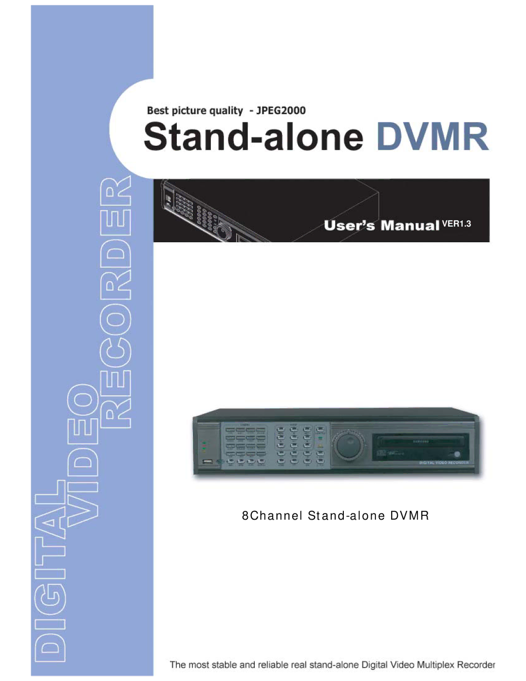 Maxtor DVMR manual 8Channel Stand-alone Dvmr 