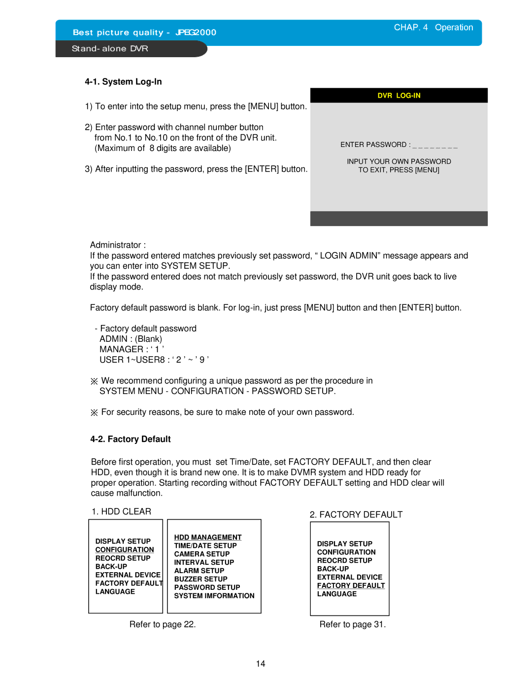 Maxtor DVMR manual System Log-In, System Menu Configuration Password Setup, Factory Default, HDD Clear 