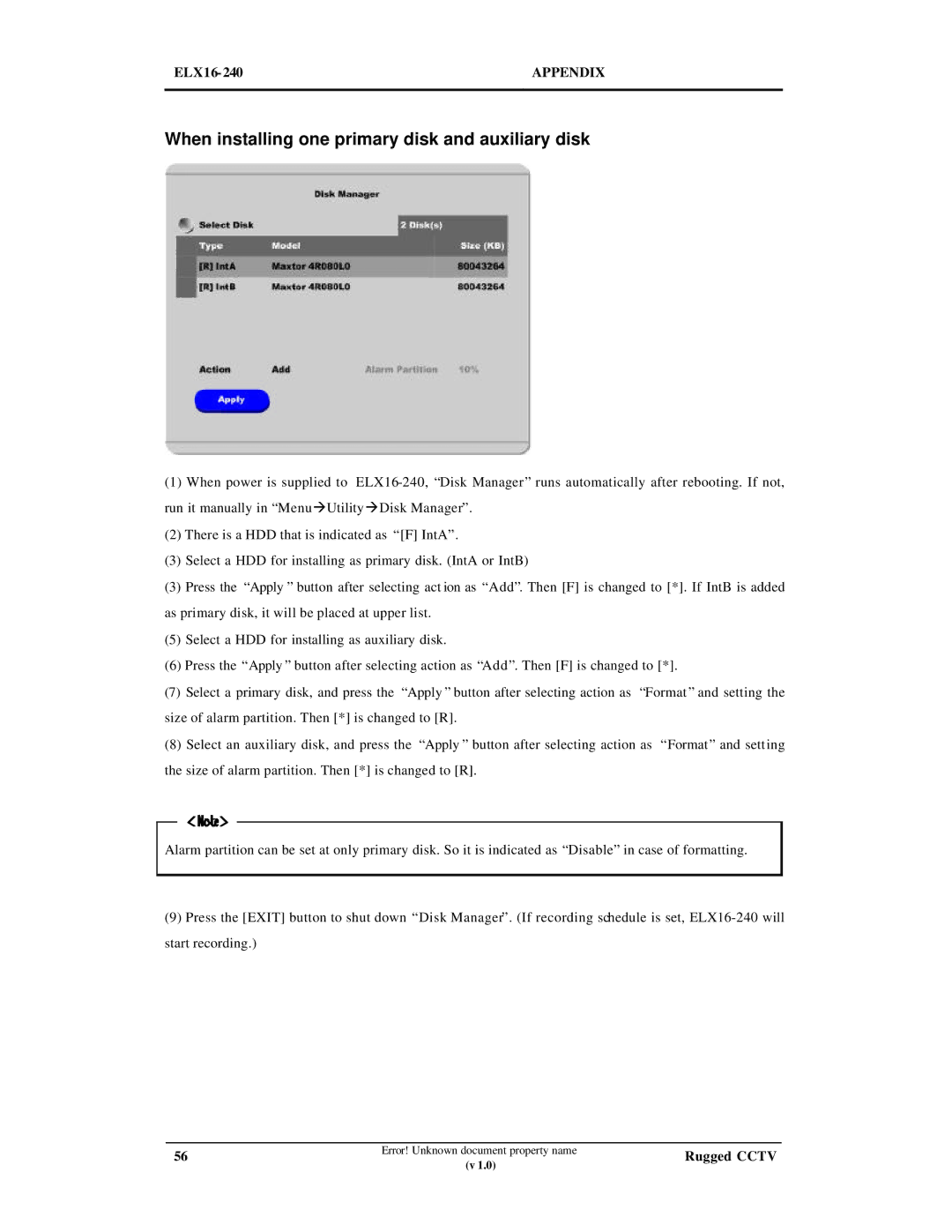 Maxtor ELX16-240 manual When installing one primary disk and auxiliary disk 