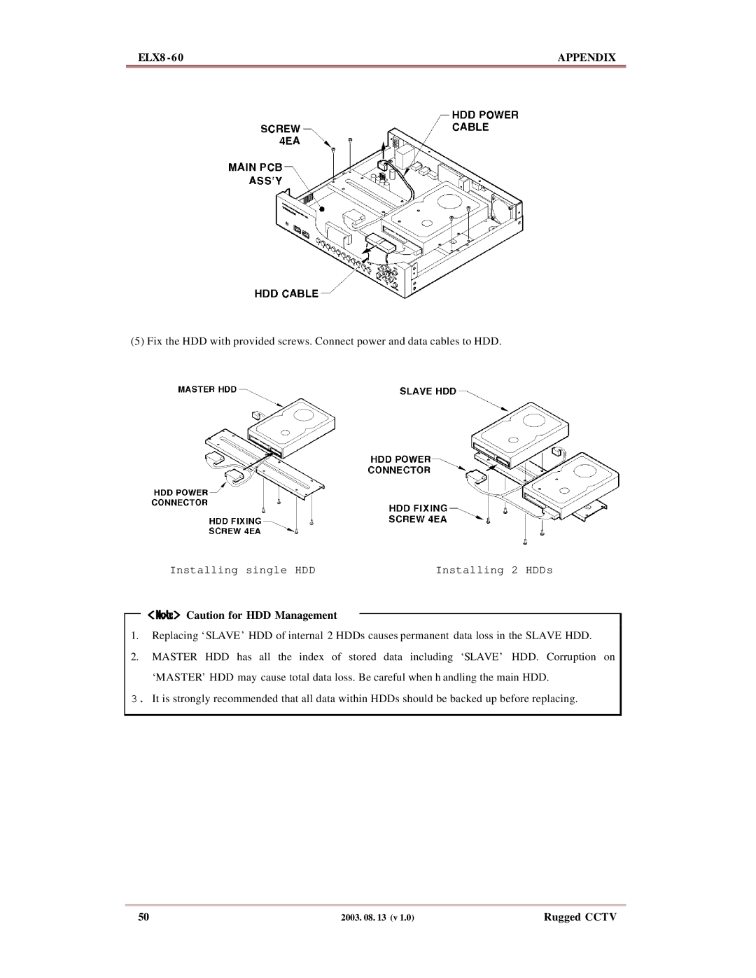 Maxtor ELX8-60 manual Installing single HDD Installing 2 HDDs 