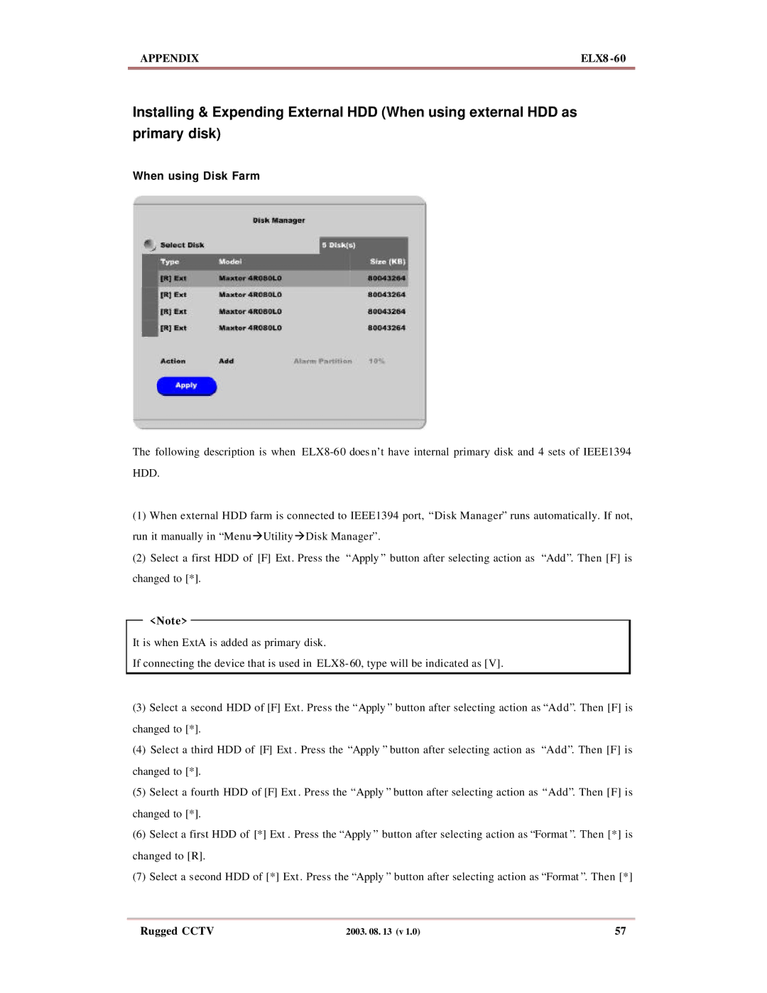 Maxtor ELX8-60 manual When using Disk Farm 