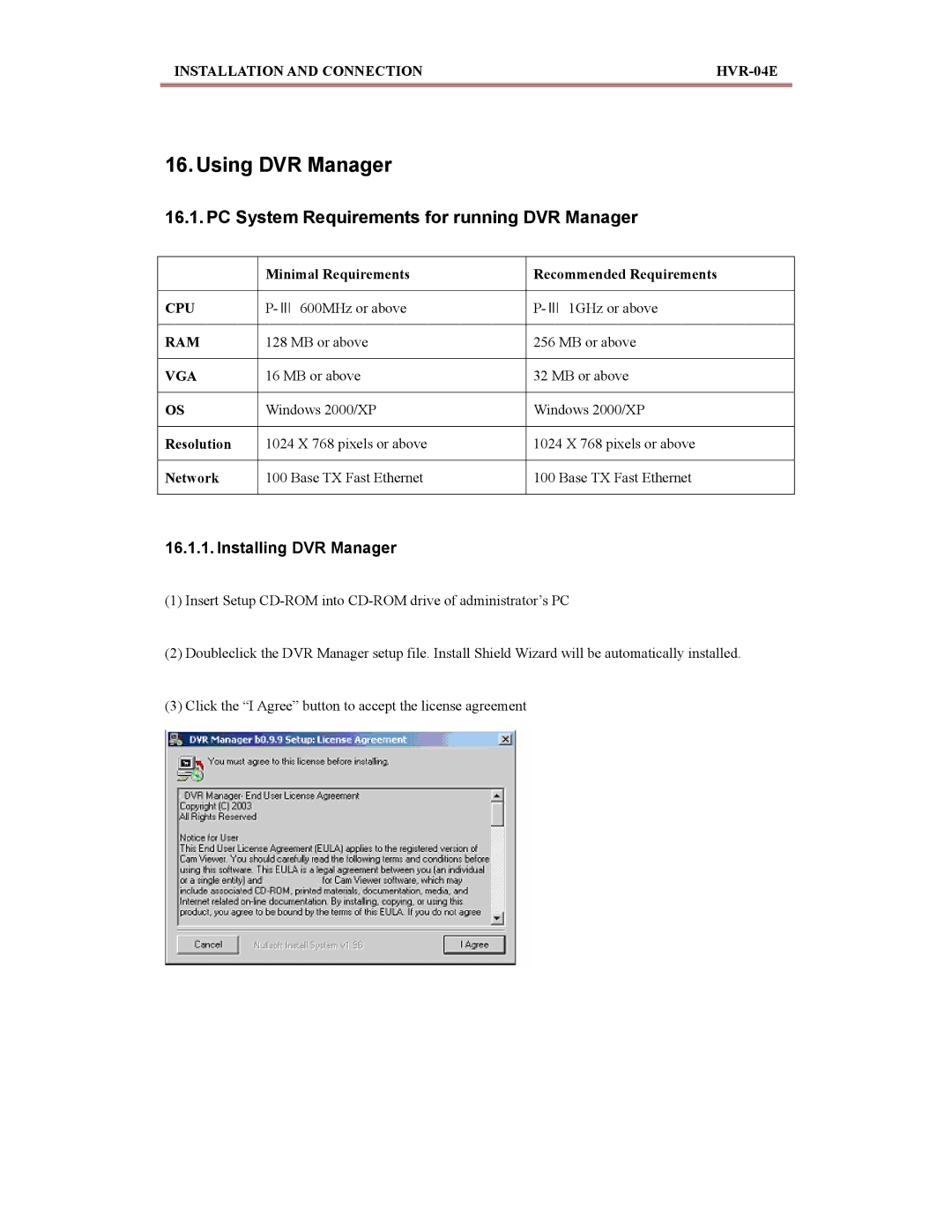 Maxtor HVR-04E manual Using DVR Manager, PC System Requirements for running DVR Manager 