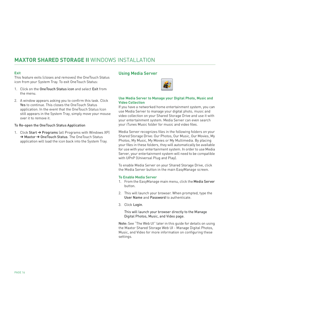 Maxtor II manual Using Media Server, Exit, To Enable Media Server 