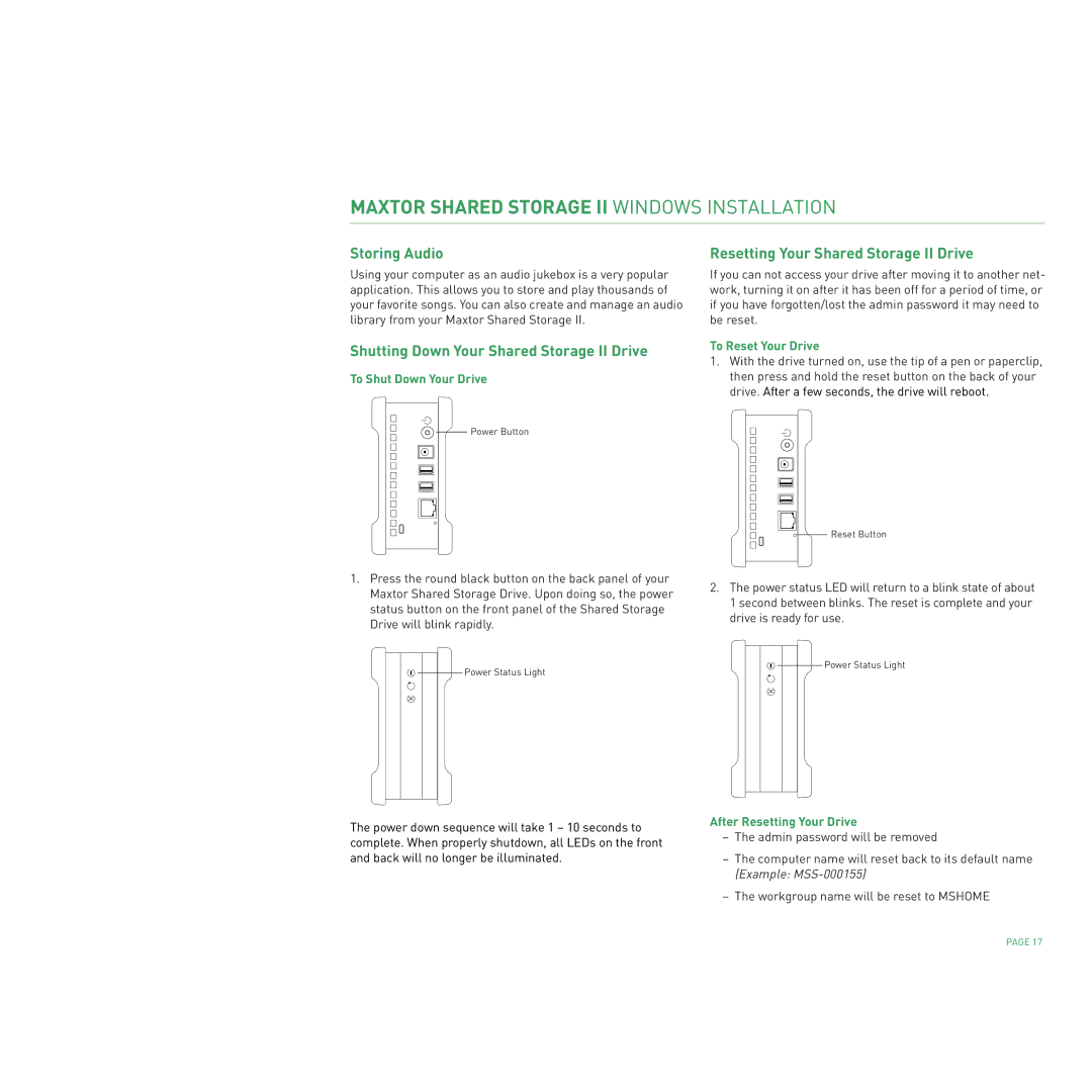 Maxtor manual Storing Audio, Shutting Down Your Shared Storage II Drive, Resetting Your Shared Storage II Drive 