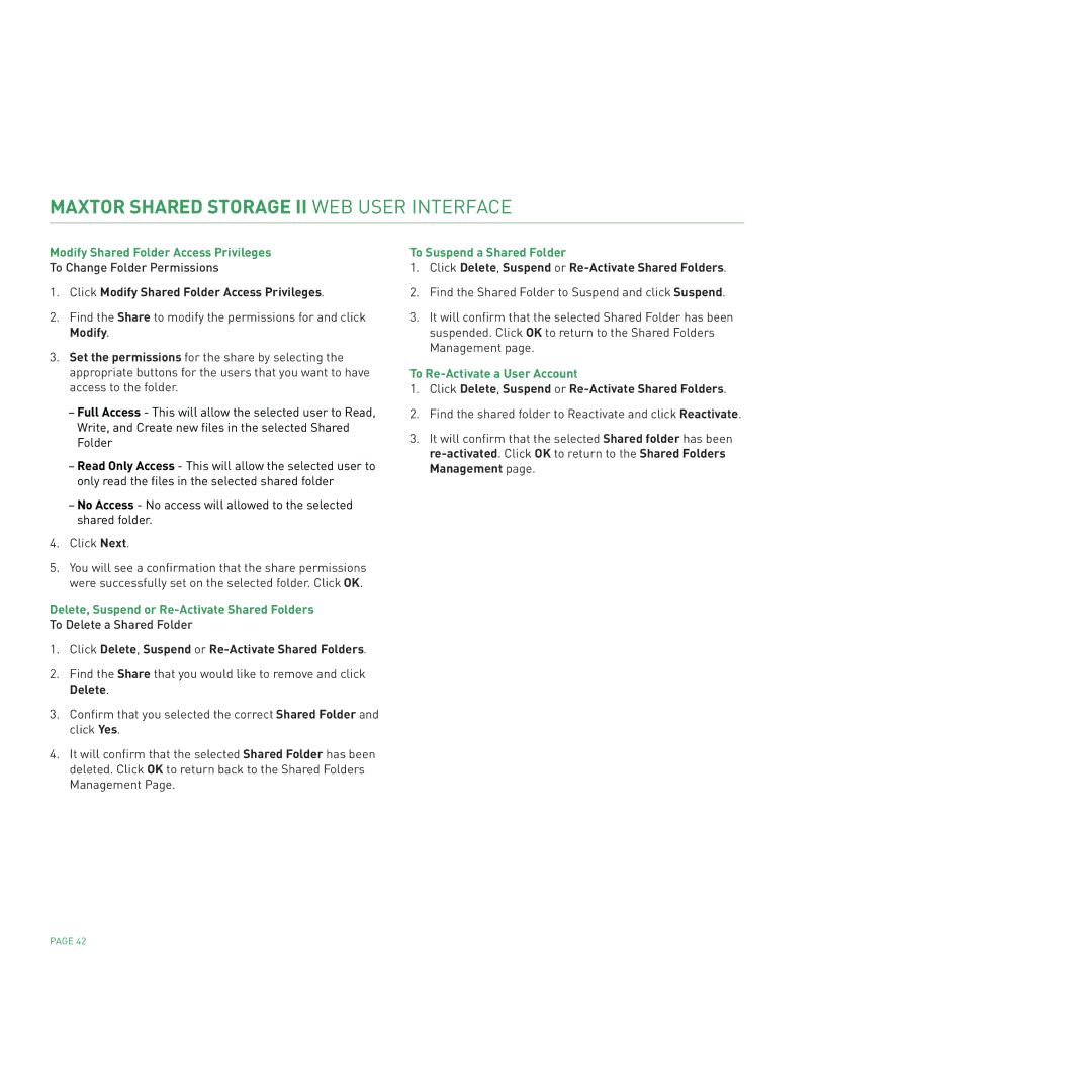 Maxtor II manual Click Modify Shared Folder Access Privileges, Click Delete, Suspend or Re-Activate Shared Folders 