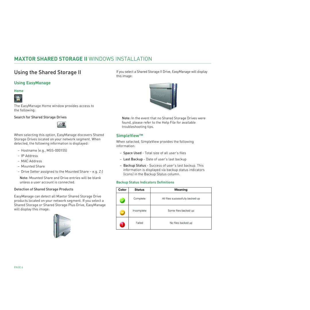 Maxtor II manual Using EasyManage, SimpleView, Home, Backup Status Indicators Definitions 