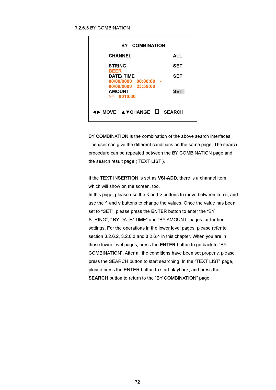 Maxtor MV-DR3000 operation manual By Combination Channel ALL String SET, DATE/ Time, Amount SET Move Change Search 