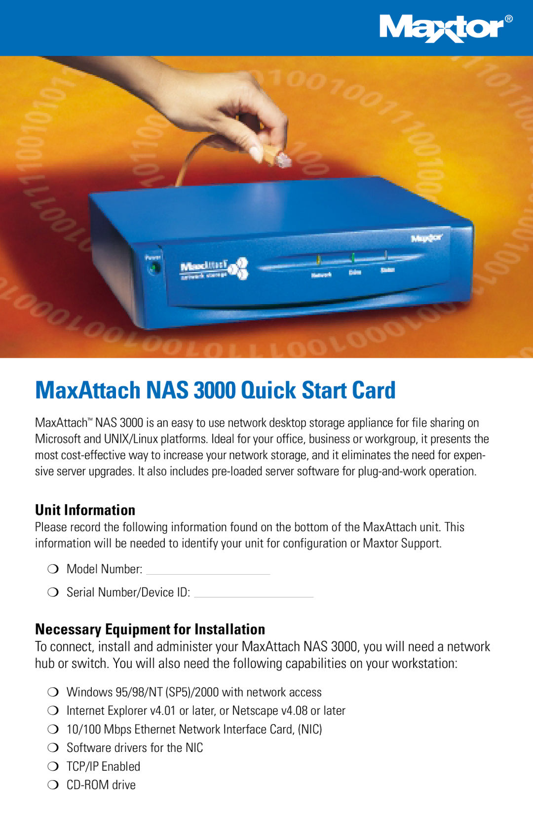 Maxtor quick start MaxAttach NAS 3000 Quick Start Card, Unit Information, Necessary Equipment for Installation 