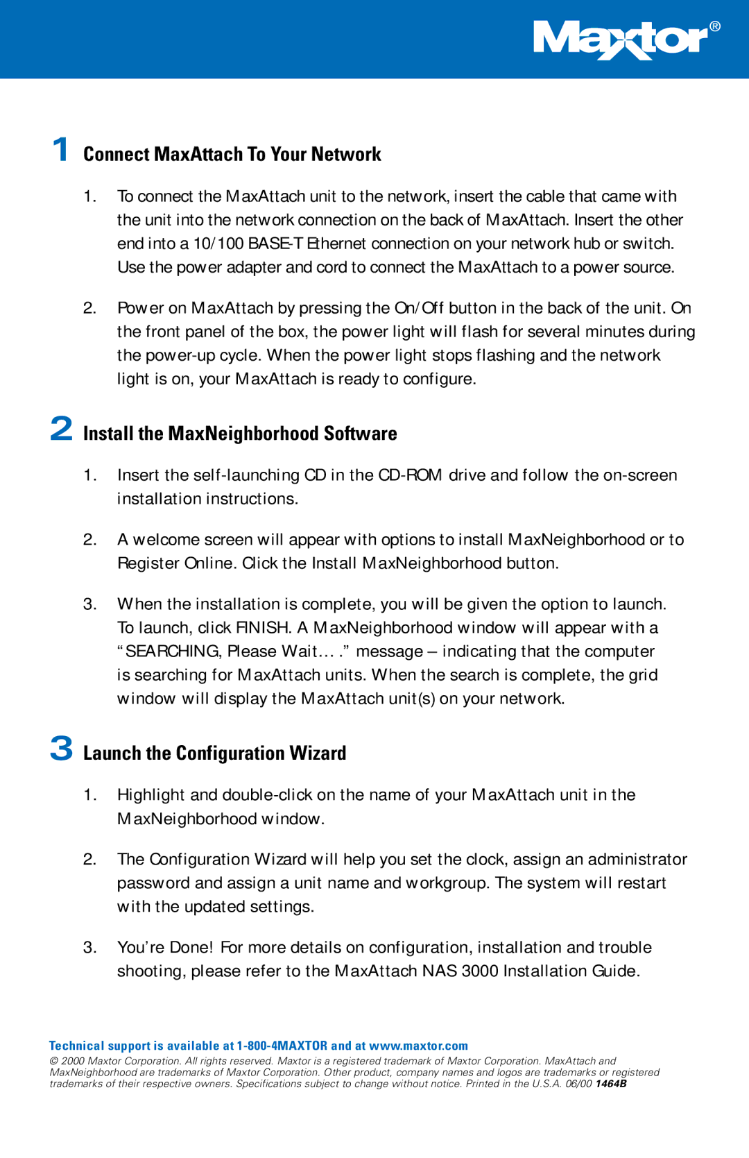 Maxtor NAS 3000 Connect MaxAttach To Your Network, Install the MaxNeighborhood Software, Launch the Configuration Wizard 