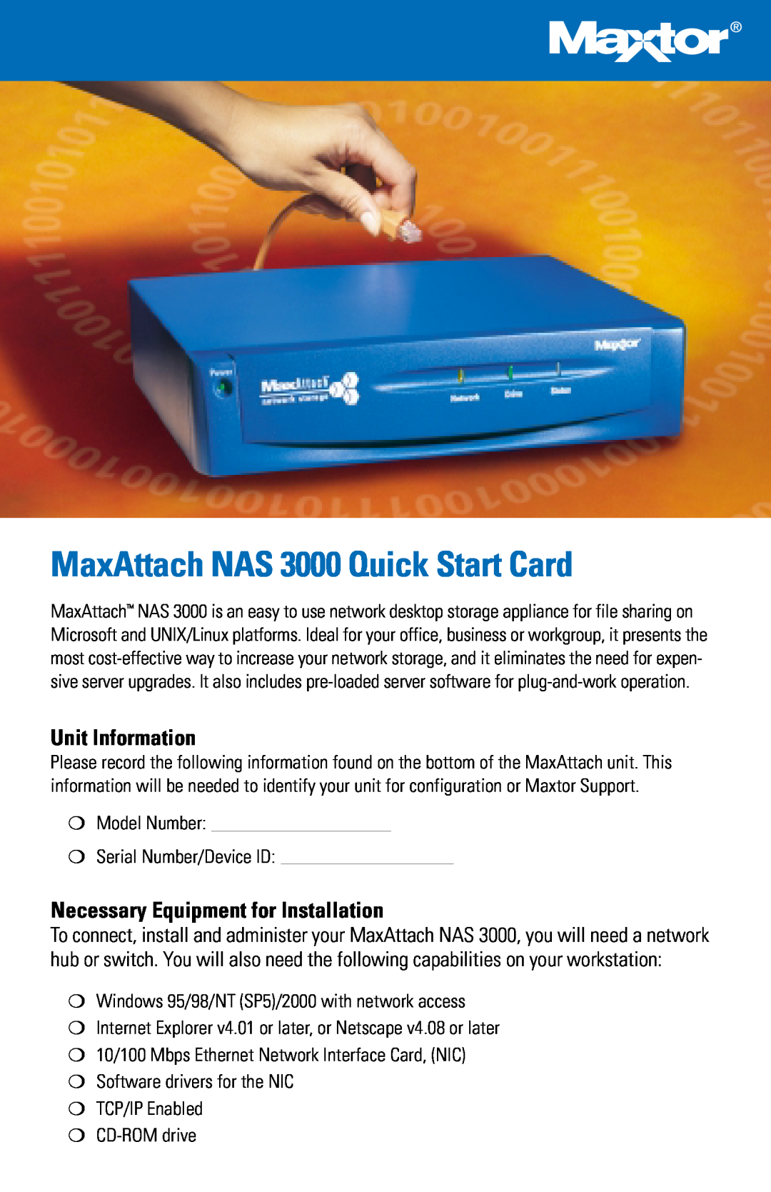 Maxtor quick start MaxAttach NAS 3000 Quick Start Card, Unit Information, Necessary Equipment for Installation 