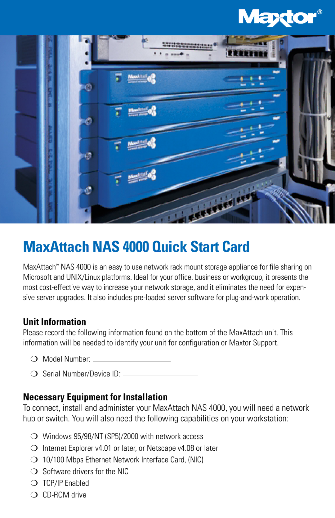 Maxtor quick start MaxAttach NAS 4000 Quick Start Card, Unit Information, Necessary Equipment for Installation 