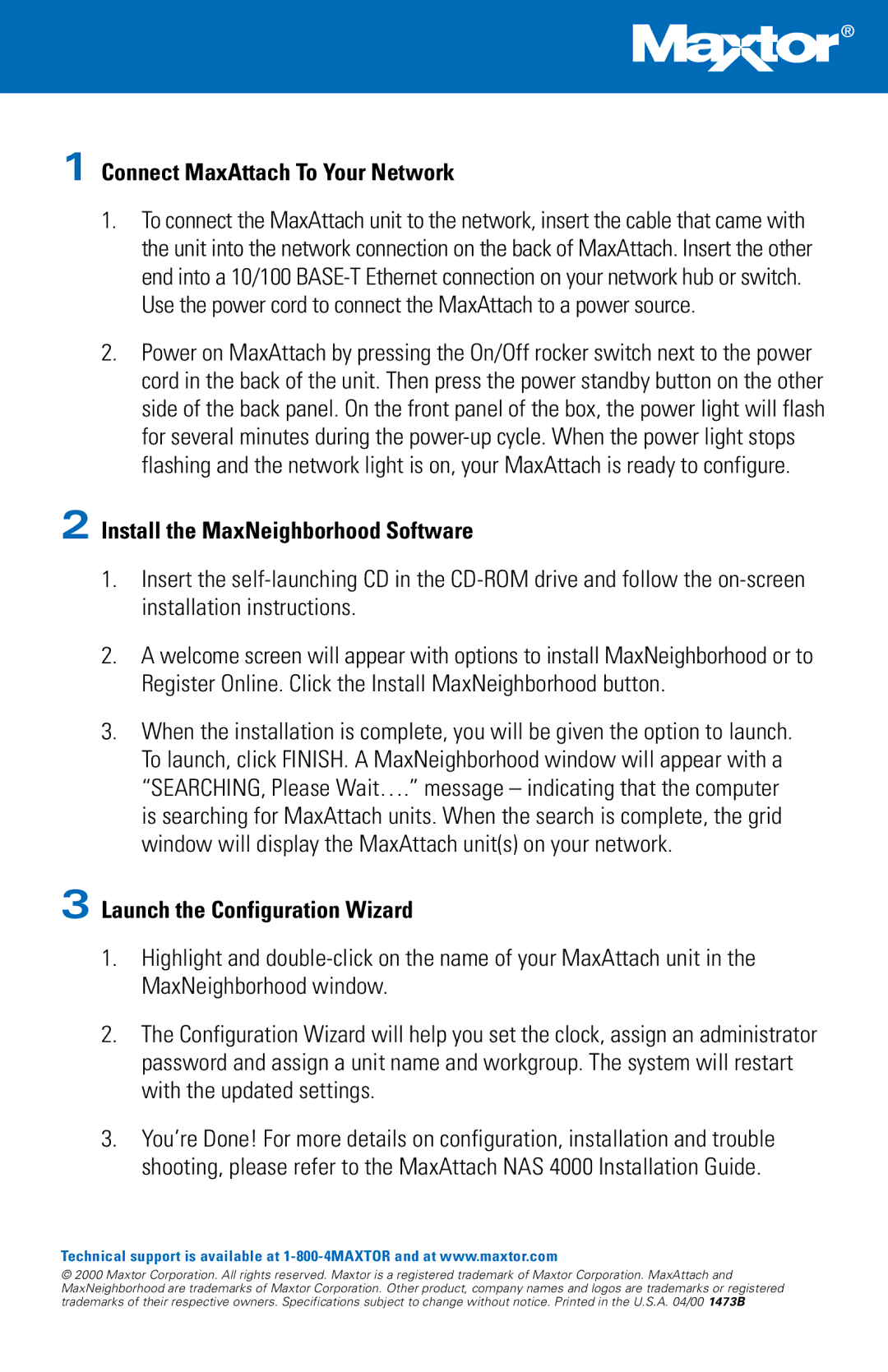 Maxtor NAS 4000 Connect MaxAttach To Your Network, Install the MaxNeighborhood Software, Launch the Configuration Wizard 