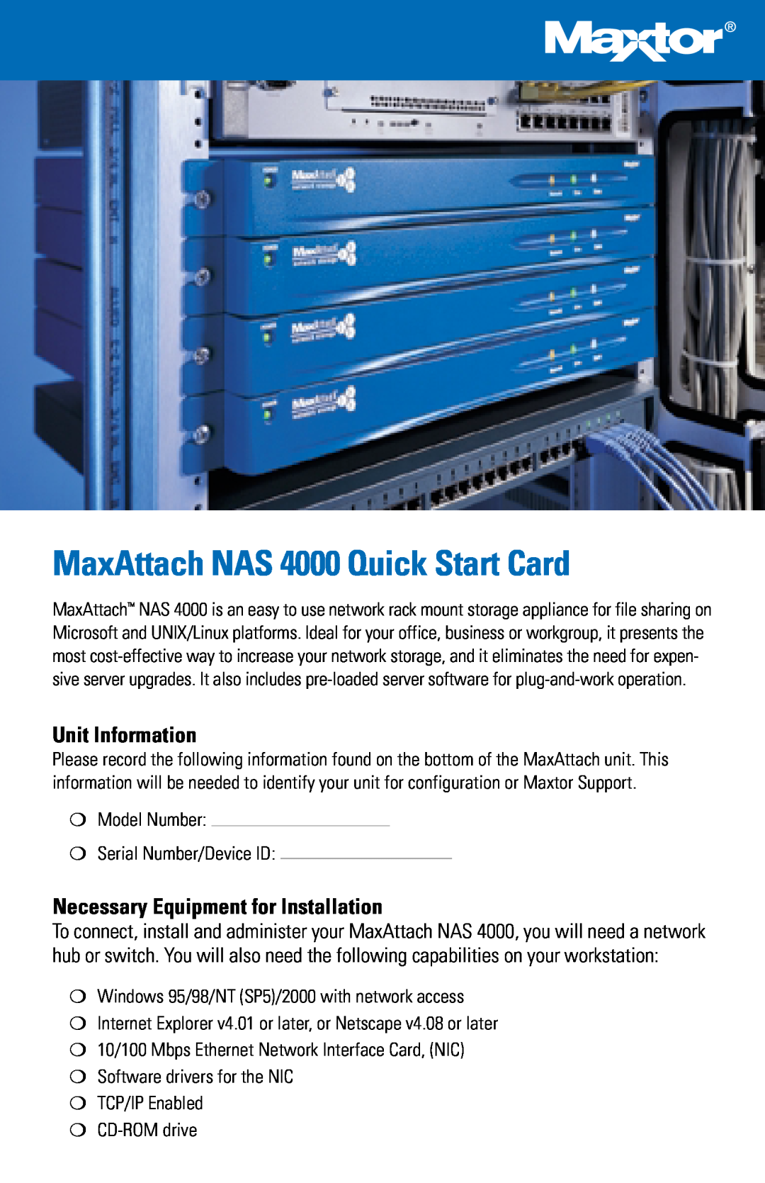 Maxtor quick start MaxAttach NAS 4000 Quick Start Card, Unit Information, Necessary Equipment for Installation 