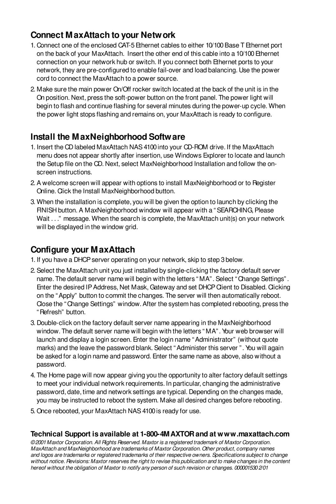 Maxtor NAS 4100 Connect MaxAttach to your Network, Install the MaxNeighborhood Software, Configure your MaxAttach 