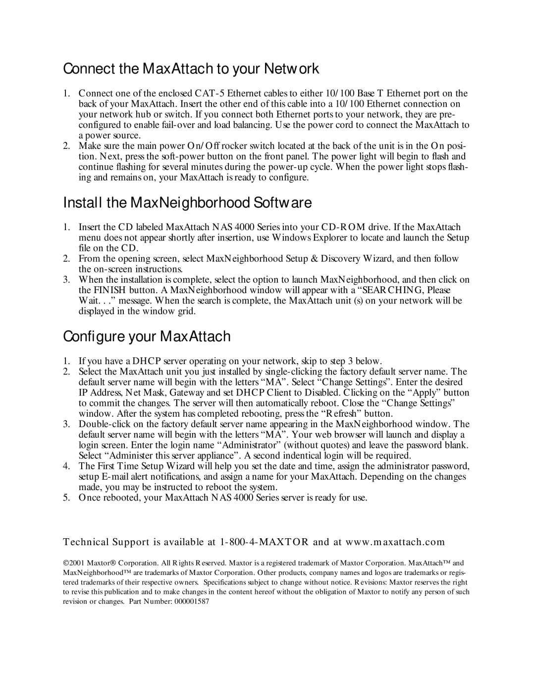 Maxtor NAS 4300 Connect the MaxAttach to your Network, Install the MaxNeighborhood Software, Configure your MaxAttach 