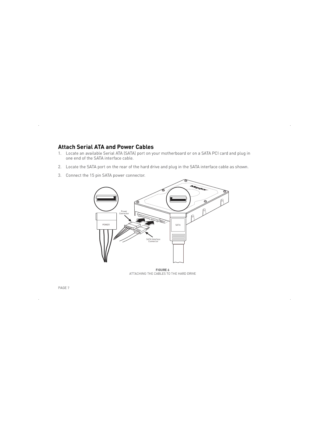 Maxtor SATA II/300 specifications Attach Serial ATA and Power Cables 