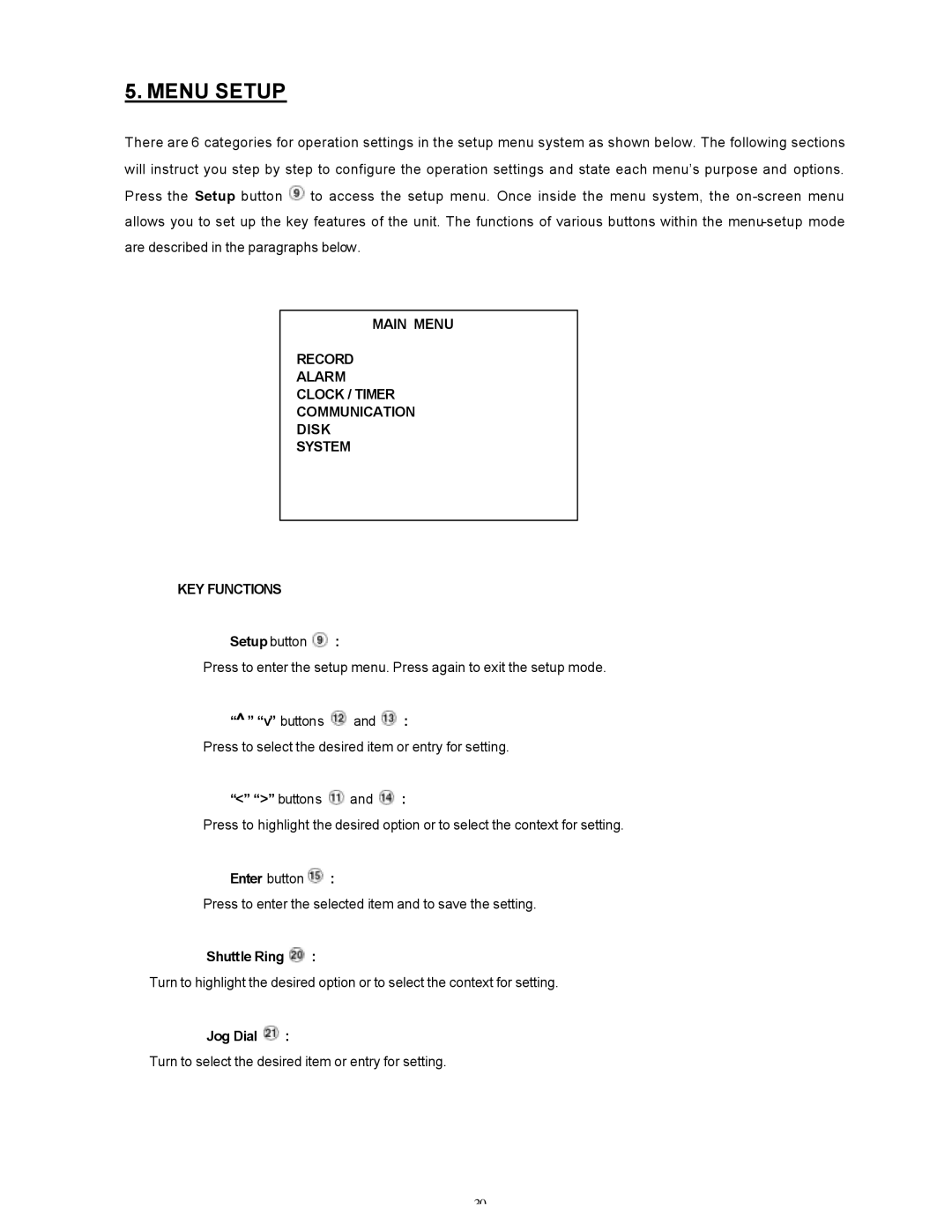 Maxtor SLD240 operation manual Setup button, Press to select the desired item or entry for setting, Enter button 