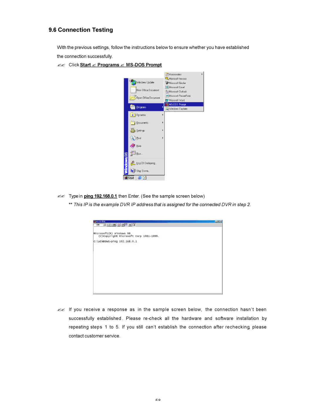 Maxtor SLD240 operation manual Connection Testing, ?? Click Start ? Programs ? MS-DOS Prompt 