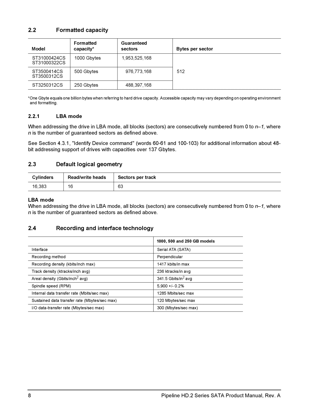 Maxtor ST31000322CS manual Formatted capacity, Default logical geometry, Recording and interface technology, LBA mode 