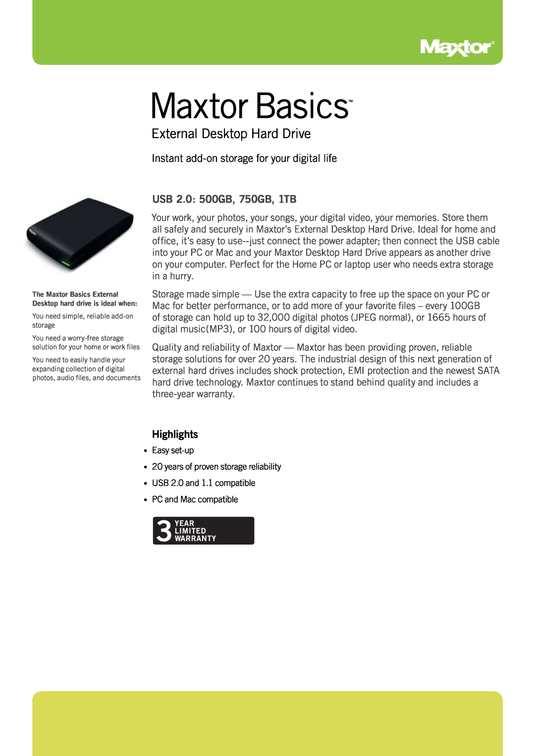 Maxtor STM305003EHD301-RK warranty Maxtor BasicsTM, External Desktop Hard Drive, USB 2.0 500GB, 750GB, 1TB, Highlights 