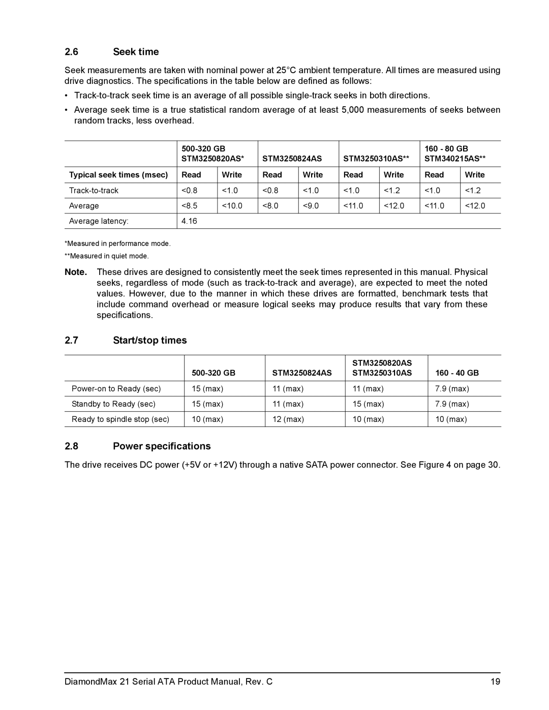 Maxtor STM380215AS, STM3160815AS, STM3160215AS, STM3250310AS, STM340215AS Seek time, Start/stop times, Power specifications 
