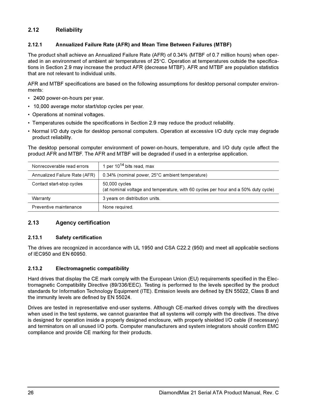 Maxtor STM380815AS, STM3160815AS Reliability, Agency certification, Safety certification, Electromagnetic compatibility 