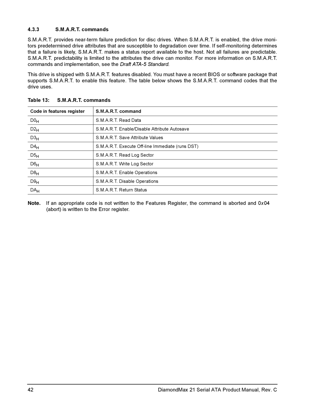 Maxtor STM340215AS, STM3160815AS, STM3160215AS, STM3250310AS 3 S.M.A.R.T. commands, Code in features register A.R.T. command 