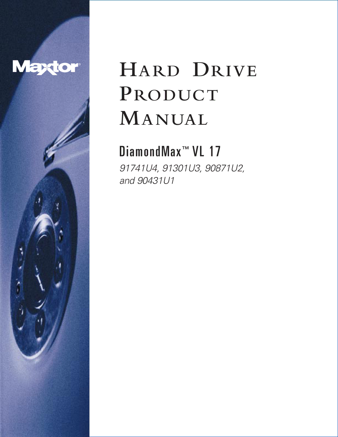 Maxtor VL 17 manual HA RD Drive Produc T MA Nual 