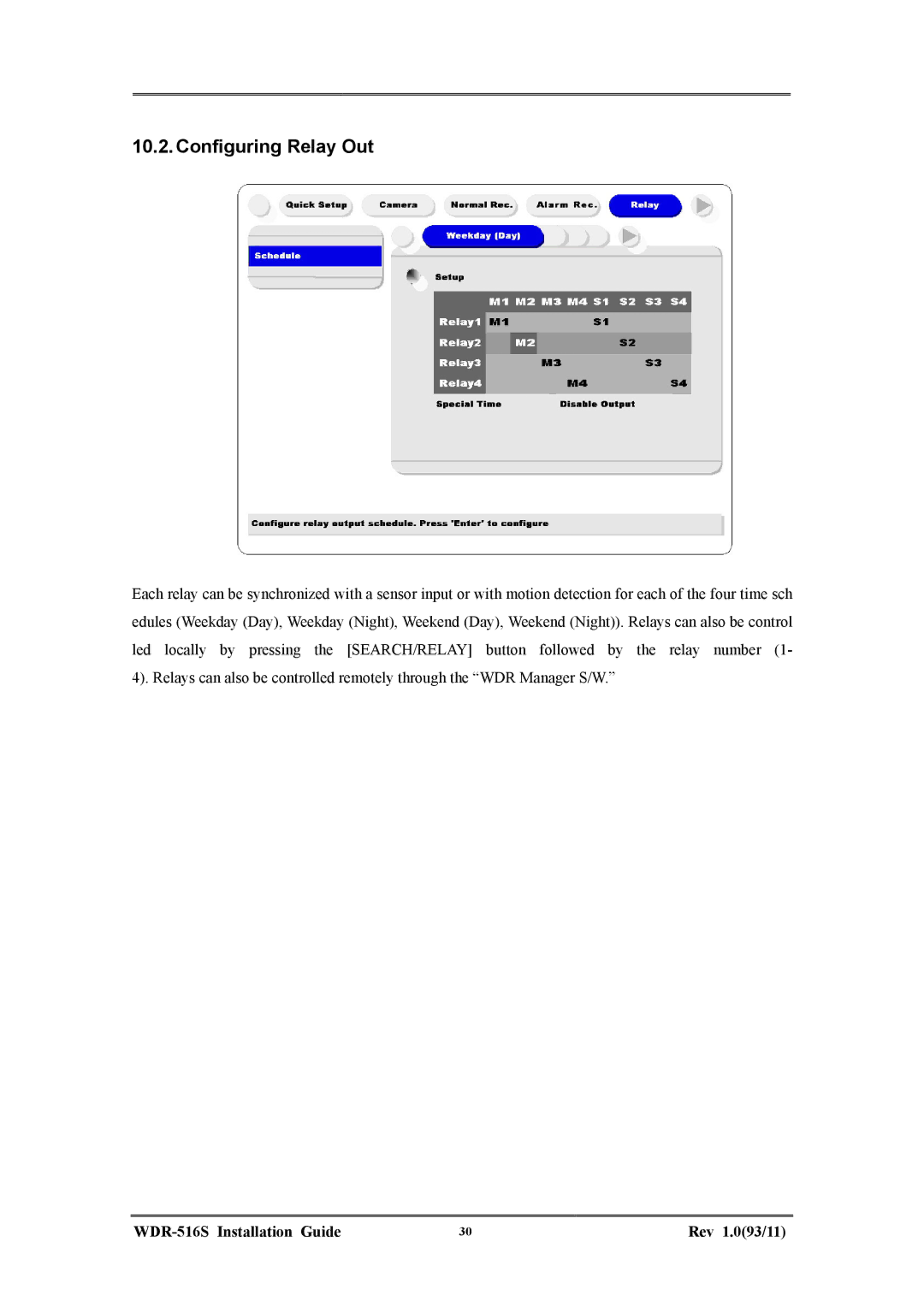 Maxtor WDR-516S manual Configuring Relay Out 