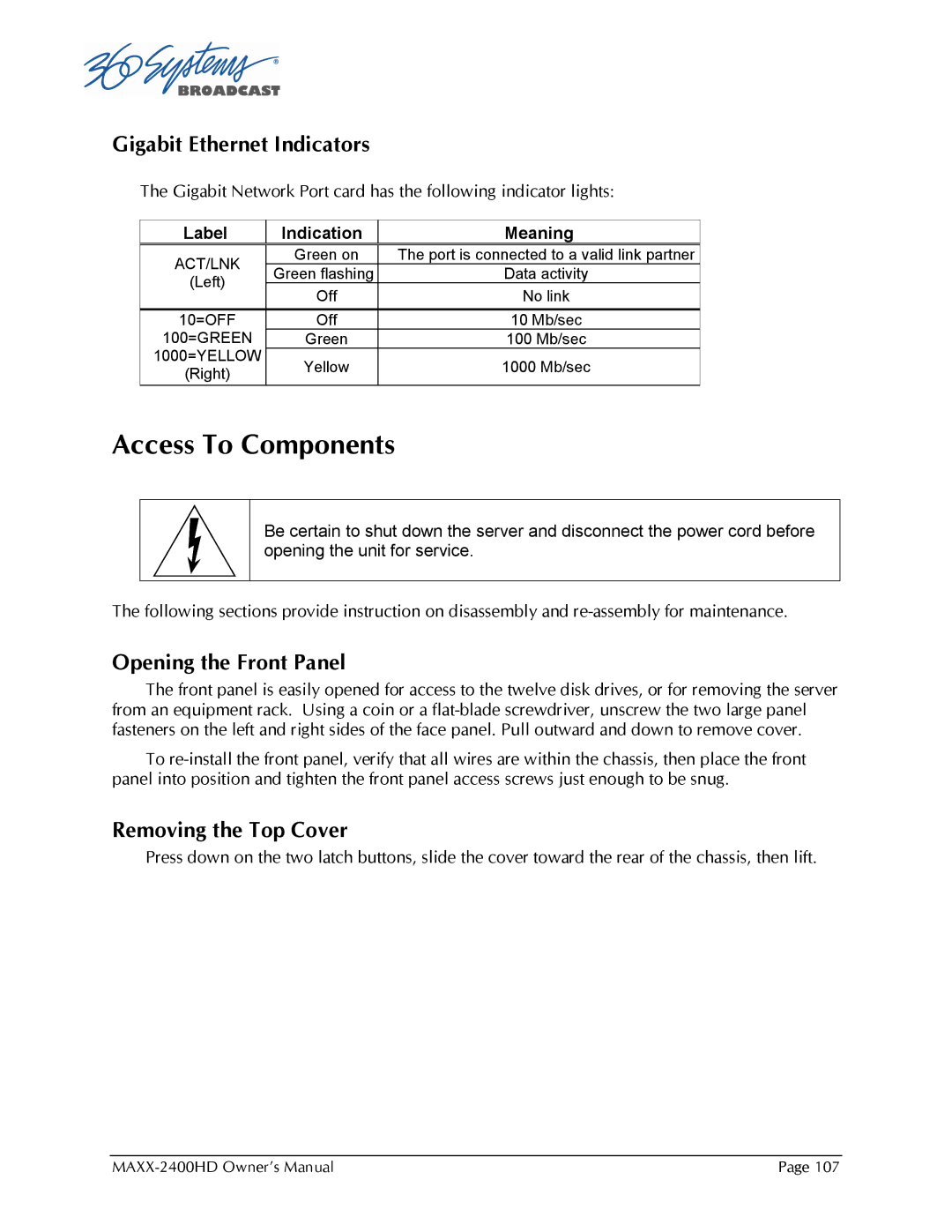Maxxsonics MAXX-2400HD Access To Components, Gigabit Ethernet Indicators, Opening the Front Panel, Removing the Top Cover 