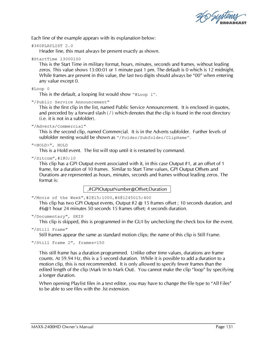 Maxxsonics MAXX-2400HD manual Each line of the example appears with its explanation below 