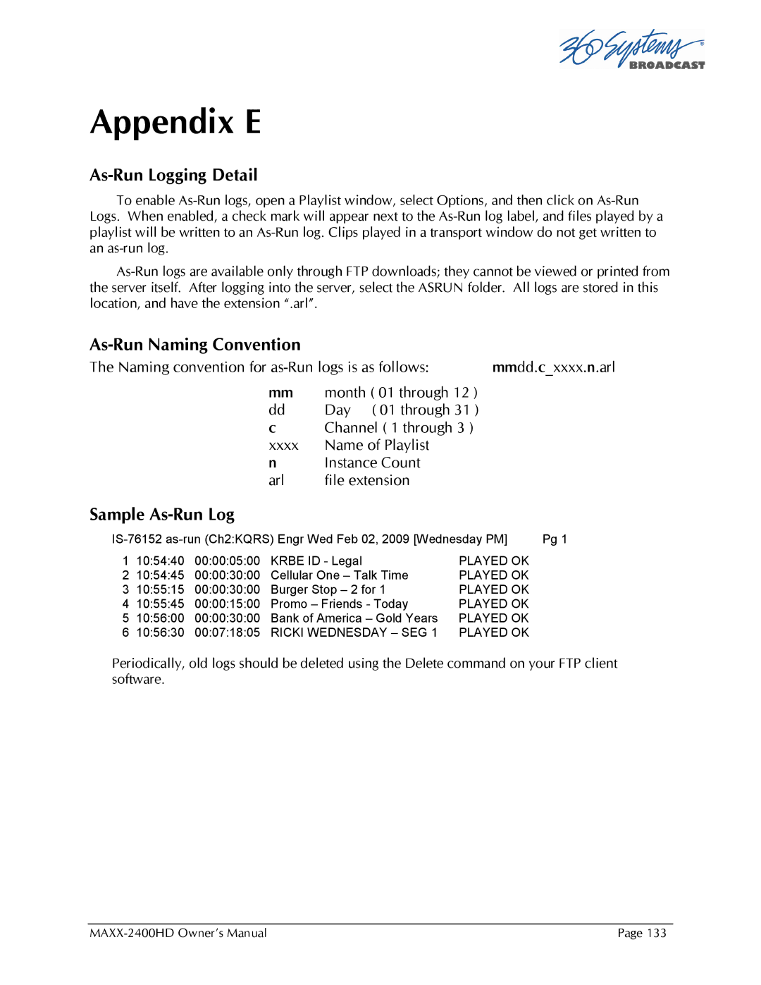 Maxxsonics MAXX-2400HD manual Appendix E, As-Run Logging Detail, As-Run Naming Convention, Sample As-Run Log 