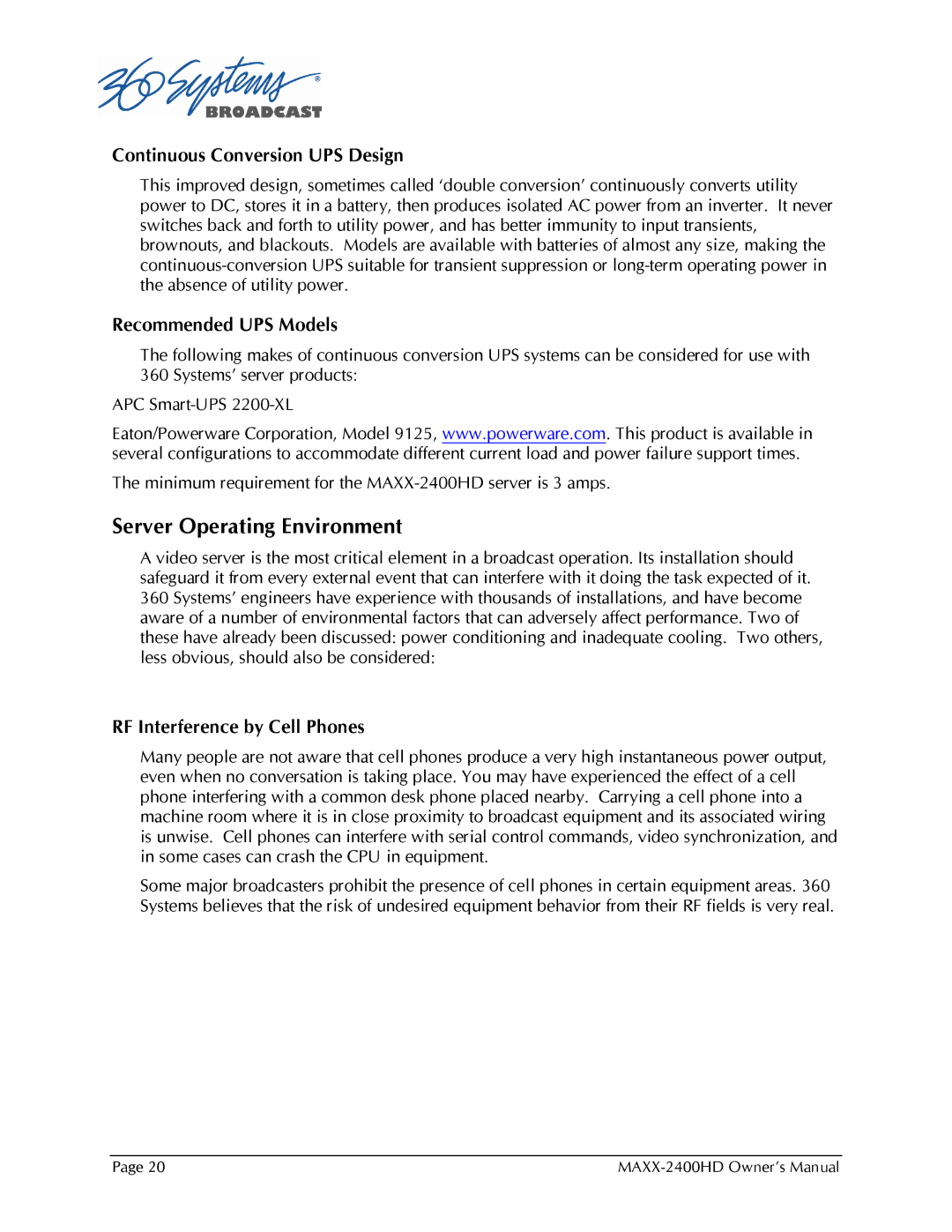 Maxxsonics MAXX-2400HD manual Server Operating Environment, Continuous Conversion UPS Design 