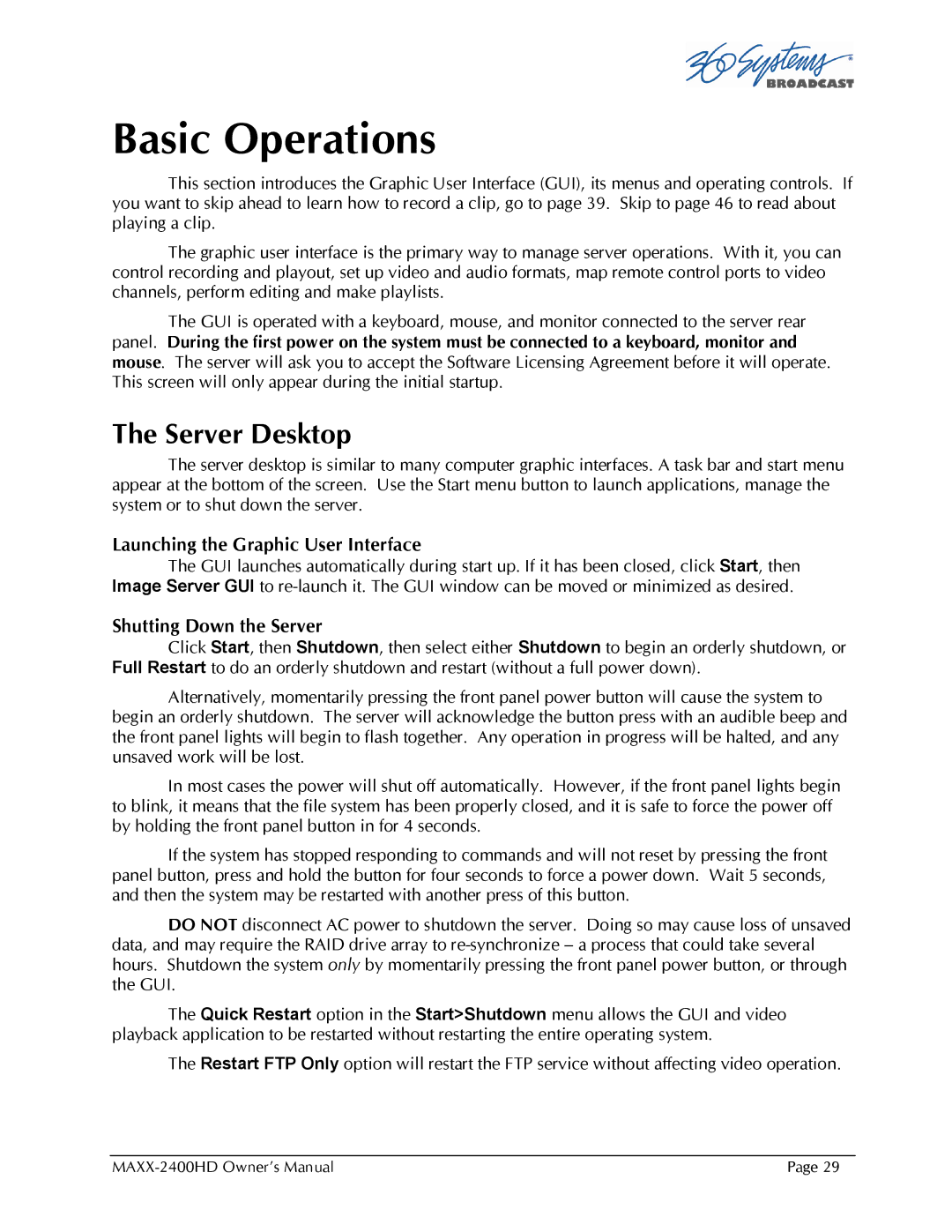 Maxxsonics MAXX-2400HD manual Basic Operations, Server Desktop 