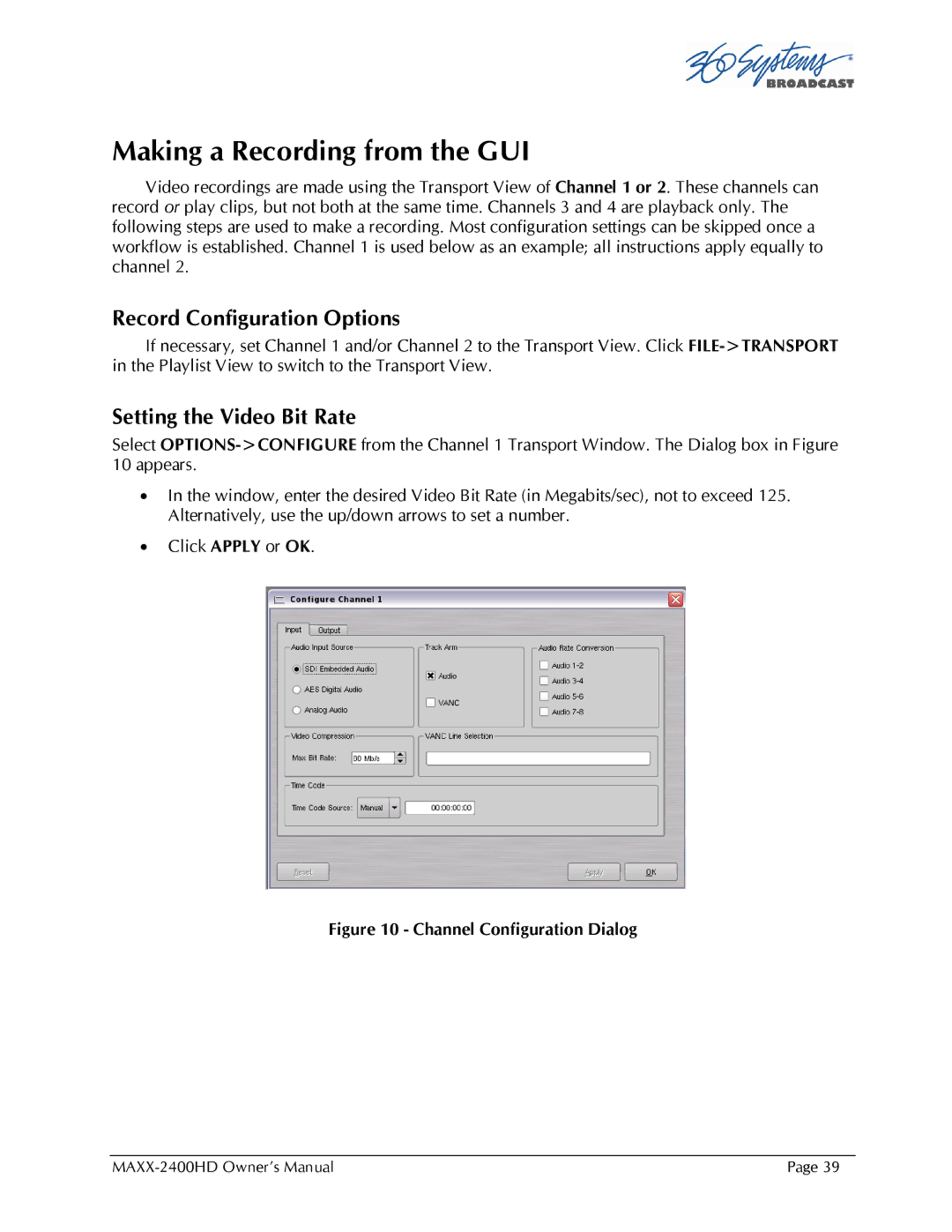 Maxxsonics MAXX-2400HD manual Making a Recording from the GUI, Record Configuration Options, Setting the Video Bit Rate 