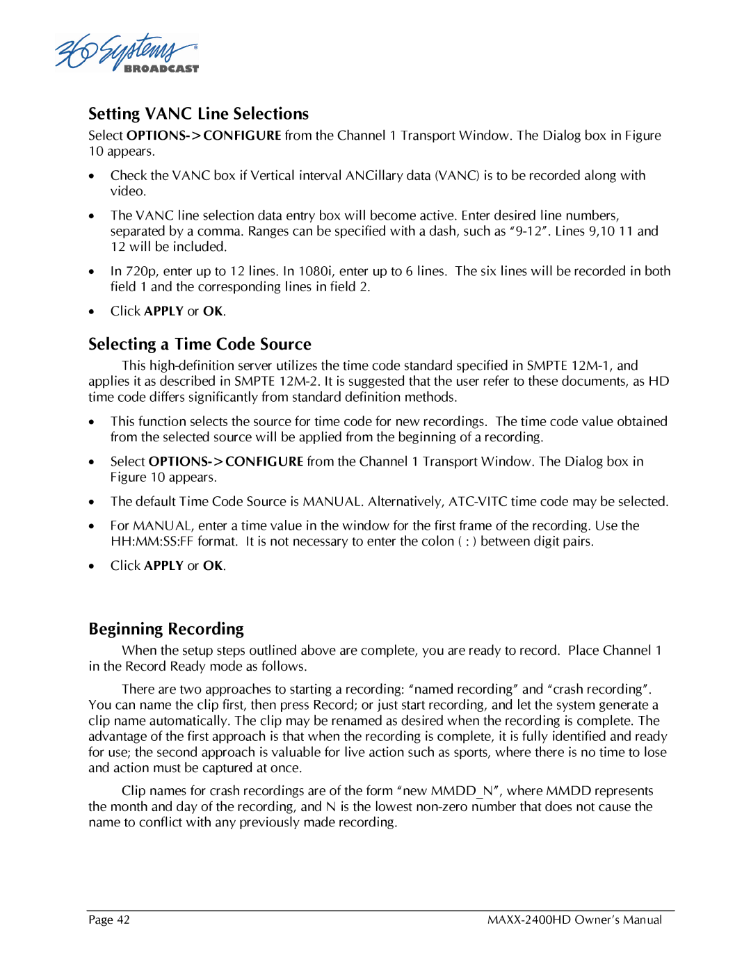 Maxxsonics MAXX-2400HD manual Setting Vanc Line Selections, Selecting a Time Code Source, Beginning Recording 