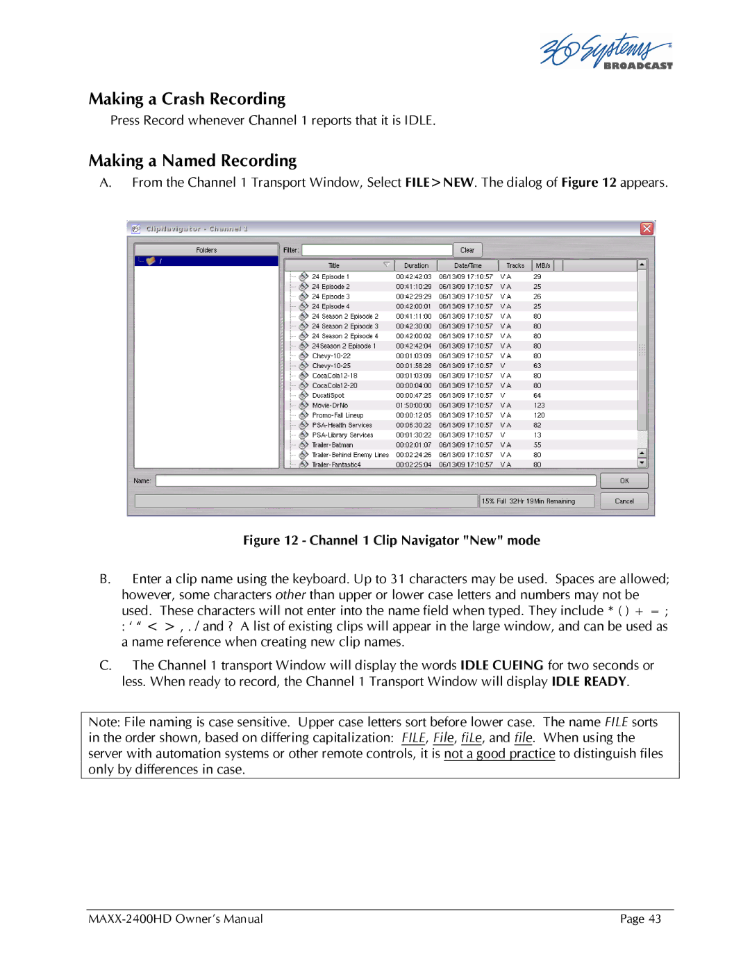 Maxxsonics MAXX-2400HD manual Making a Crash Recording, Making a Named Recording 