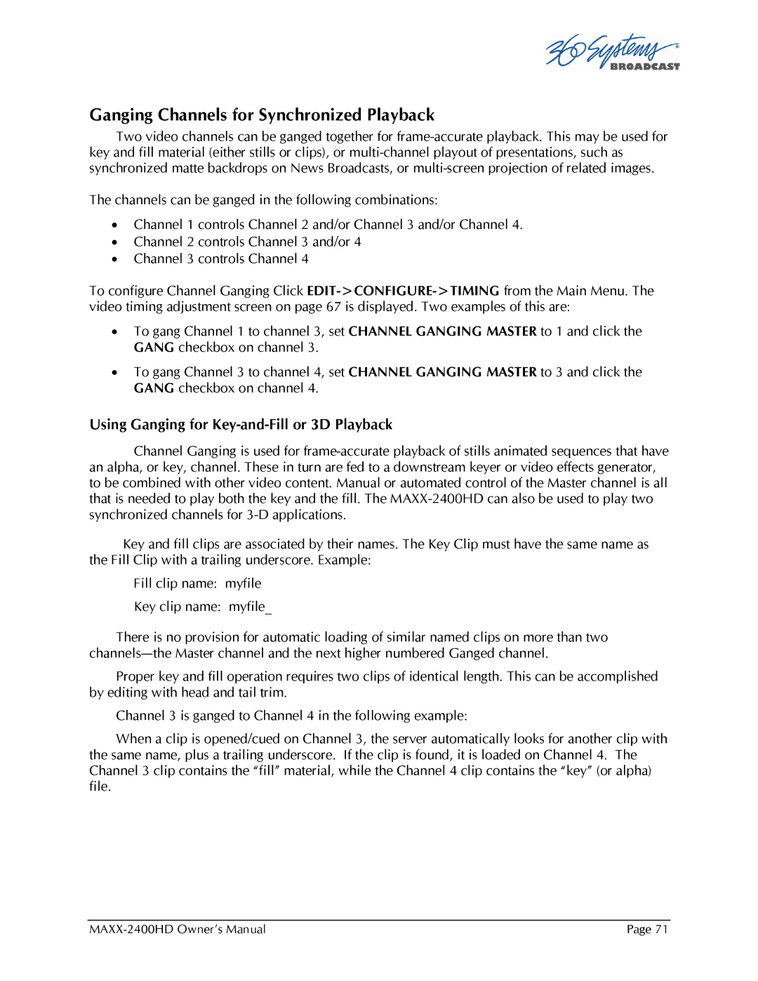 Maxxsonics MAXX-2400HD manual Ganging Channels for Synchronized Playback, Using Ganging for Key-and-Fill or 3D Playback 