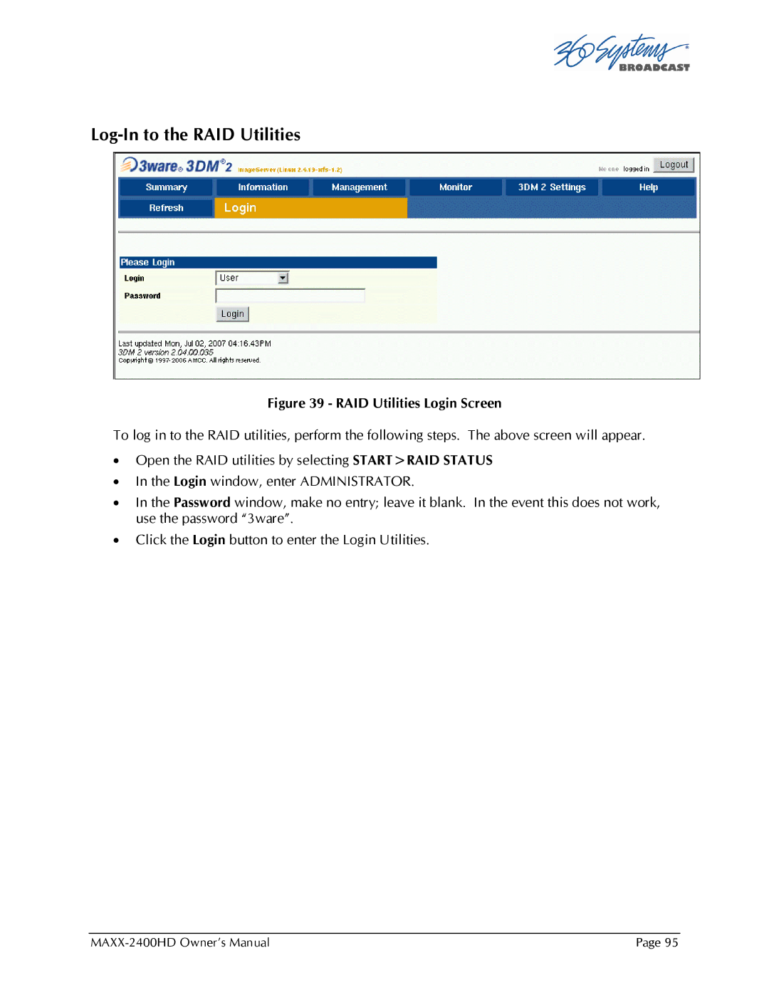 Maxxsonics MAXX-2400HD manual Log-In to the RAID Utilities 