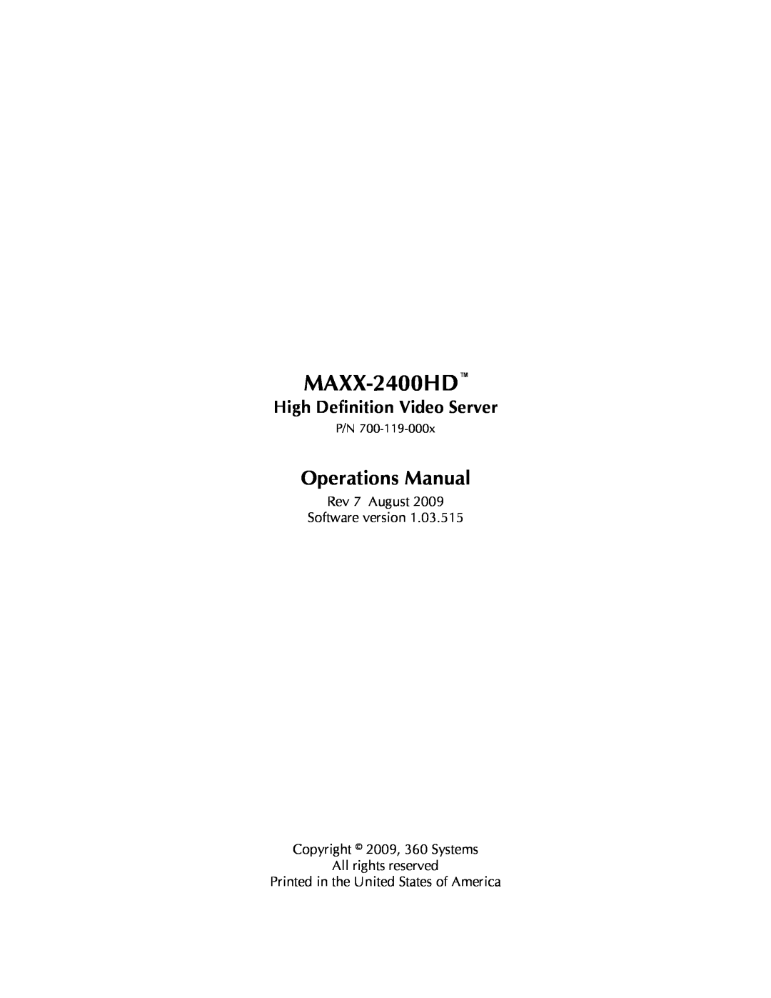 Maxxsonics MAXX-2400HD manual High Definition Video Server, Operations Manual 