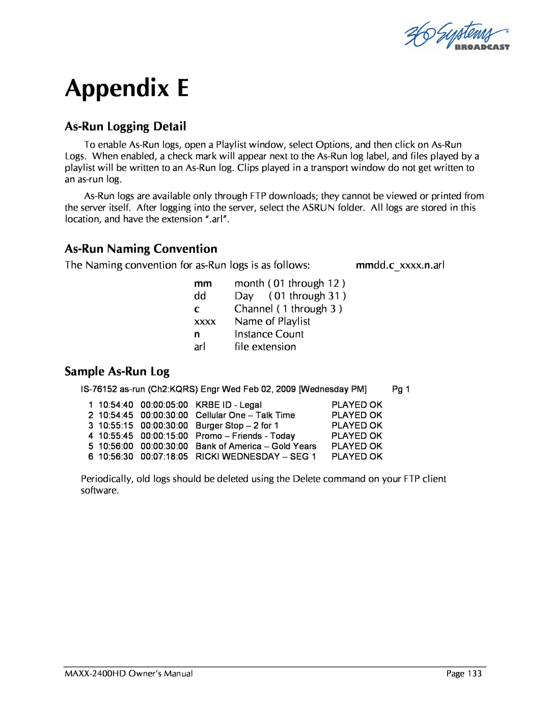 Maxxsonics MAXX-2400HD manual Appendix E, As-RunLogging Detail, As-RunNaming Convention, Sample As-RunLog 