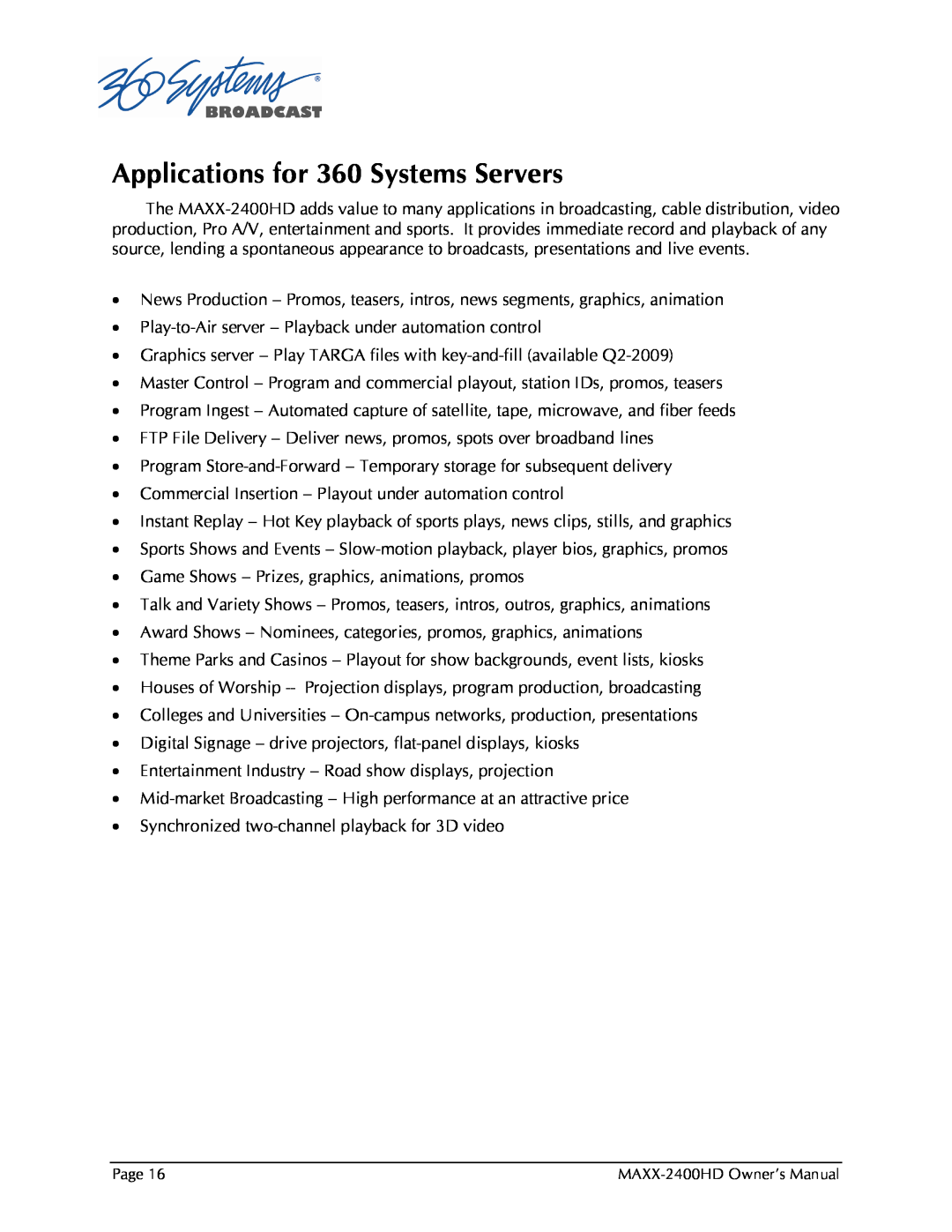Maxxsonics MAXX-2400HD manual Applications for 360 Systems Servers 