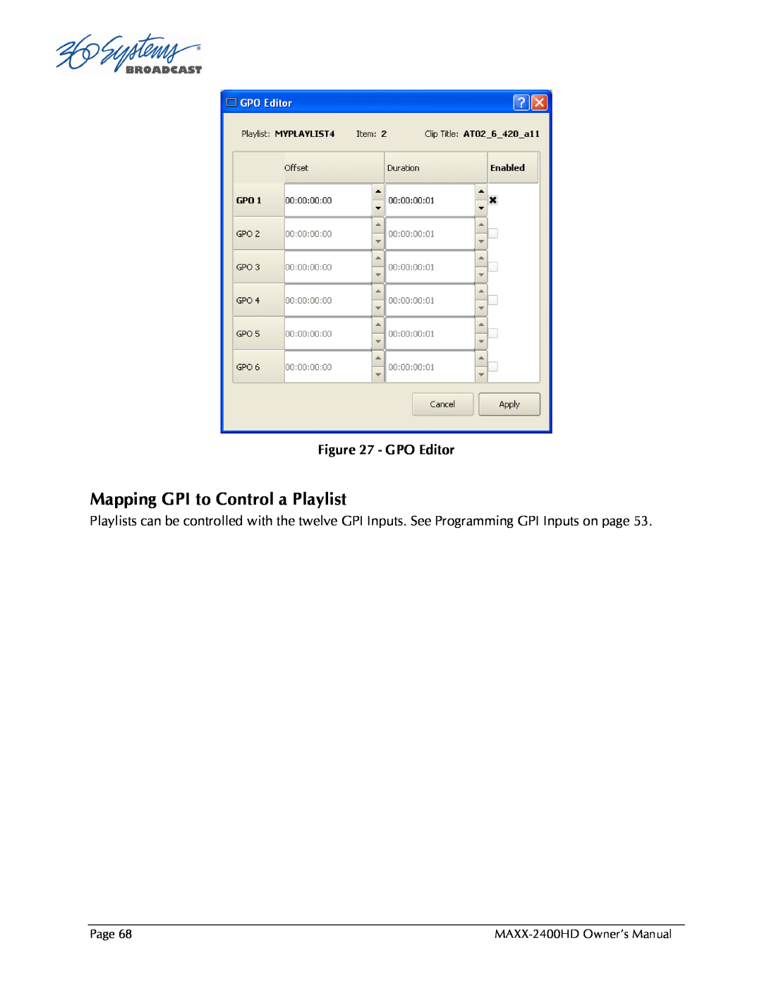 Maxxsonics MAXX-2400HD manual Mapping GPI to Control a Playlist, GPO Editor 