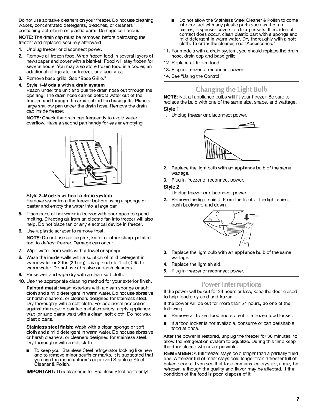 Maytag 1-82180-002 manual Changing the Light Bulb, Power Interruptions, Style 1-Models with a drain system 