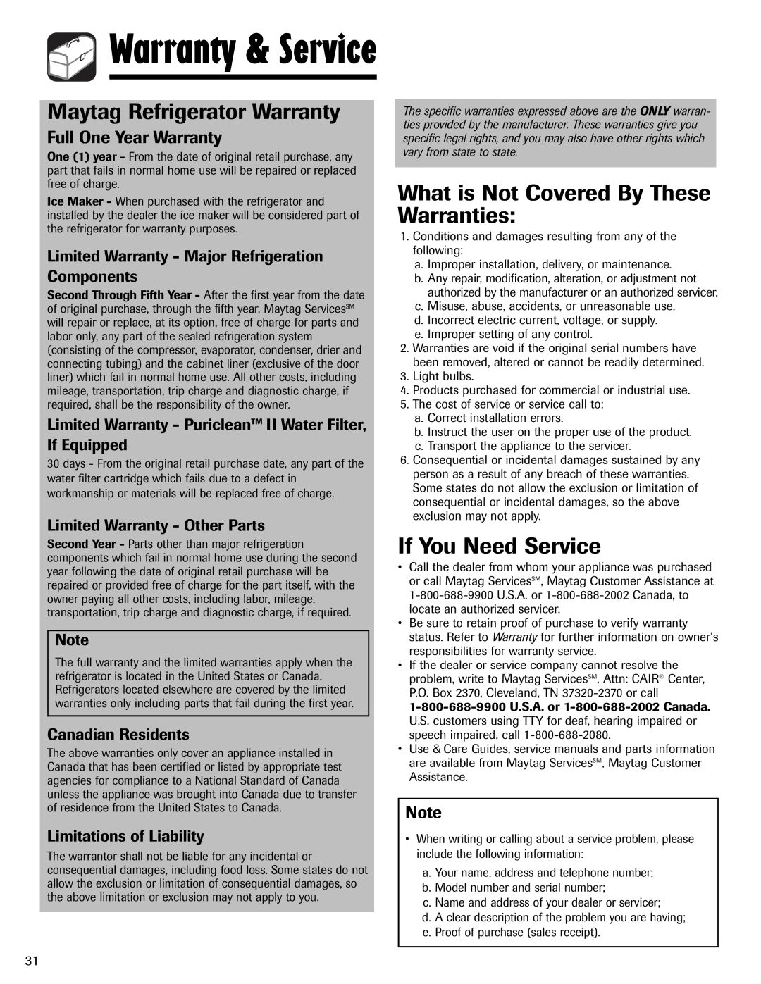 Maytag 12828121 Maytag Refrigerator Warranty, What is Not Covered By These Warranties, If You Need Service 