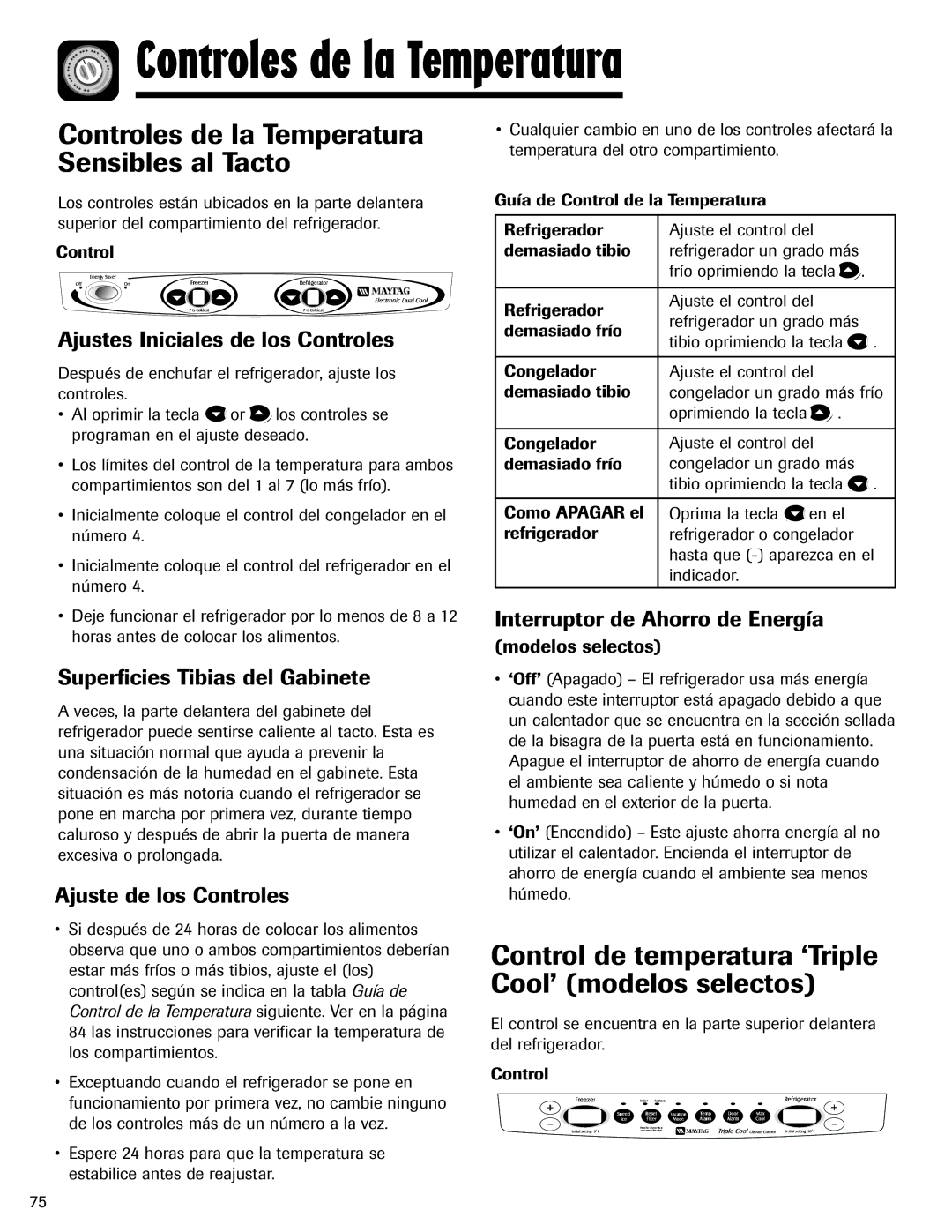 Maytag 12828121 Controles de la Temperatura Sensibles al Tacto, Control de temperatura ‘Triple Cool’ modelos selectos 