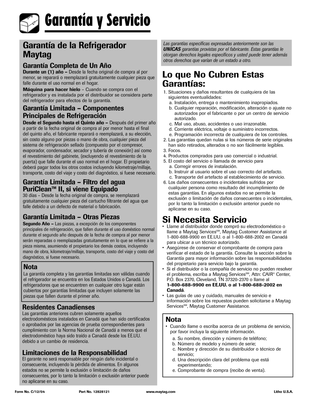 Maytag 12828121 Garantía de la Refrigerador Maytag, Lo que No Cubren Estas Garantías, Si Necesita Servicio 